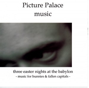 2008Three easter nights at the babylonEP / CDr & Download